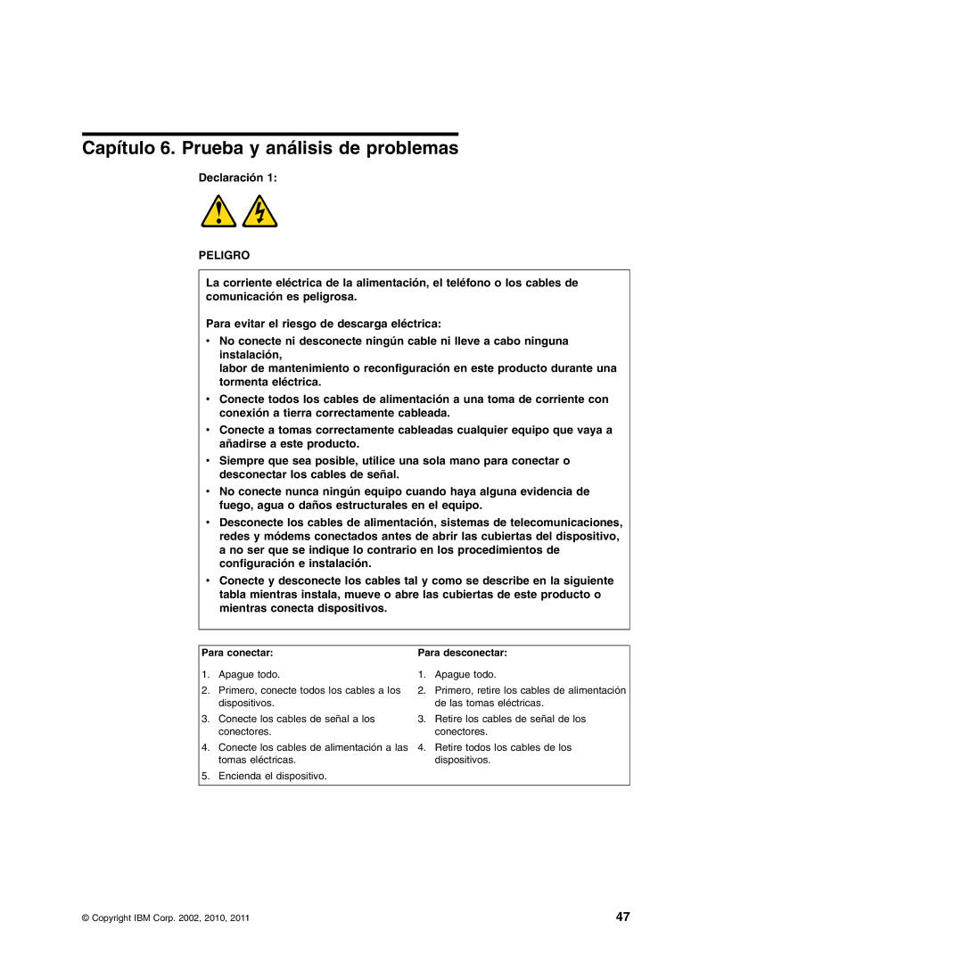 IBM 4610 manual Capítulo 6. Prueba y análisis de problemas, Declaración 