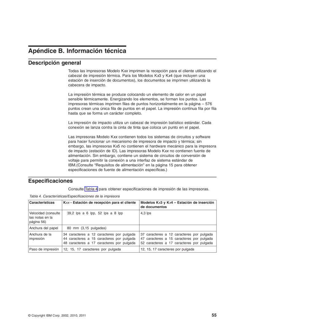 IBM 4610 manual Apéndice B. Información técnica, Descripción general, Especificaciones 