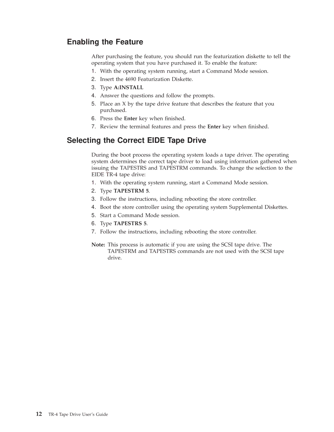 IBM 4690 manual Enabling the Feature, Selecting the Correct Eide Tape Drive 