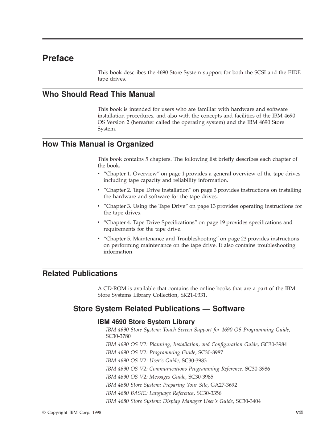 IBM 4690 manual Preface, Who Should Read This Manual, How This Manual is Organized, Related Publications 