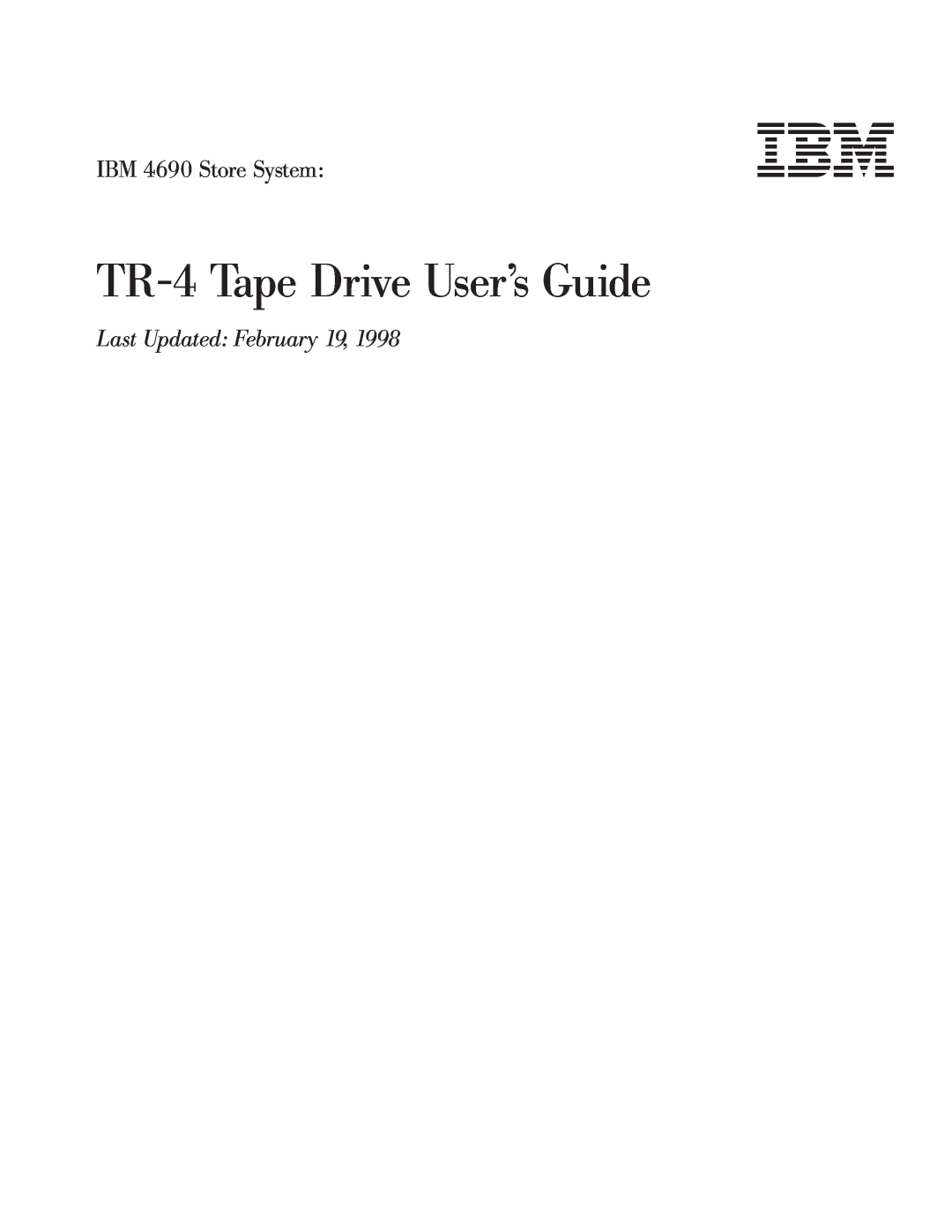 IBM manual TR-4Tape Drive Users Guide, IBM 4690 Store System, Last Updated February 