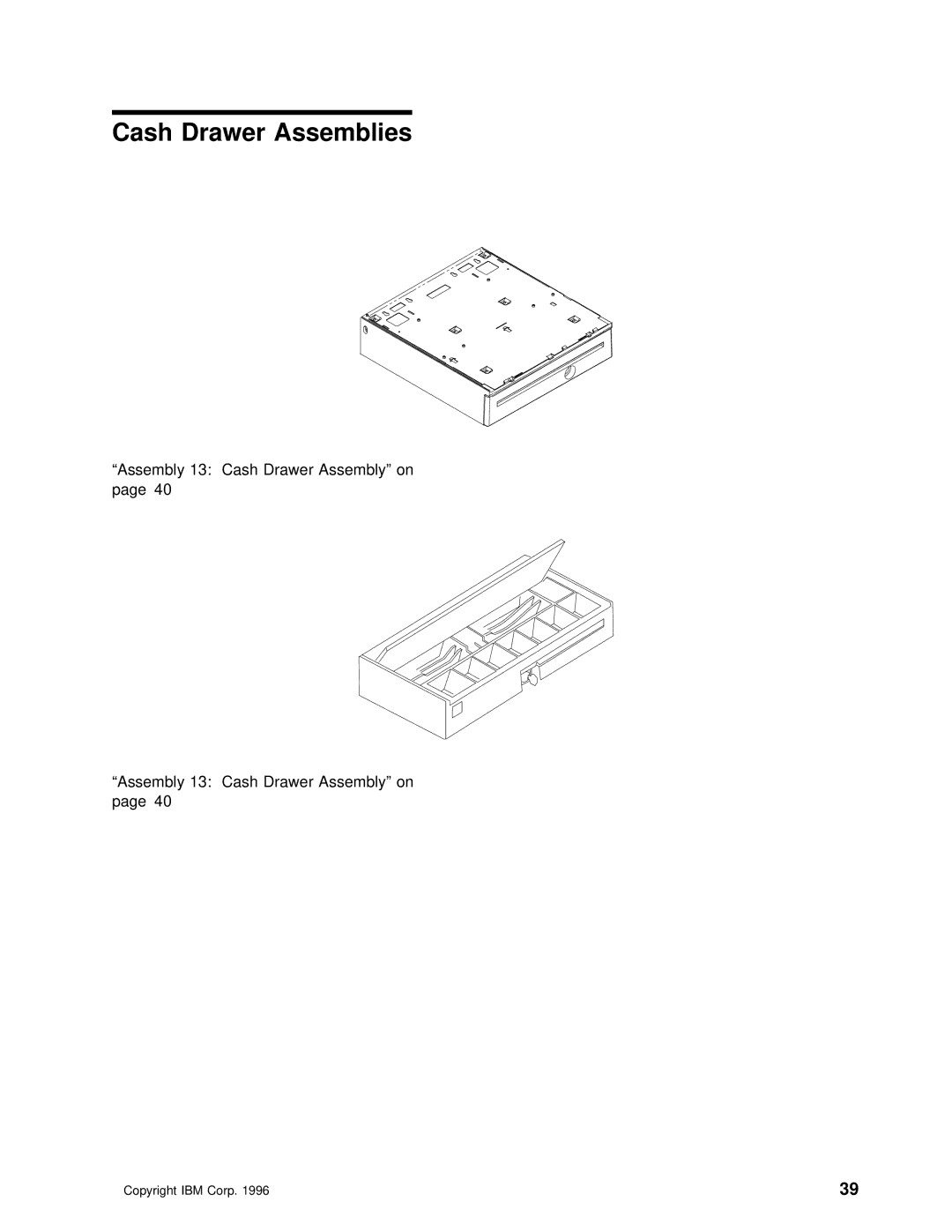 IBM 4694 DBCS FAMILY, 4693 DBCS FAMILY manual Cash Drawer Assemblies 