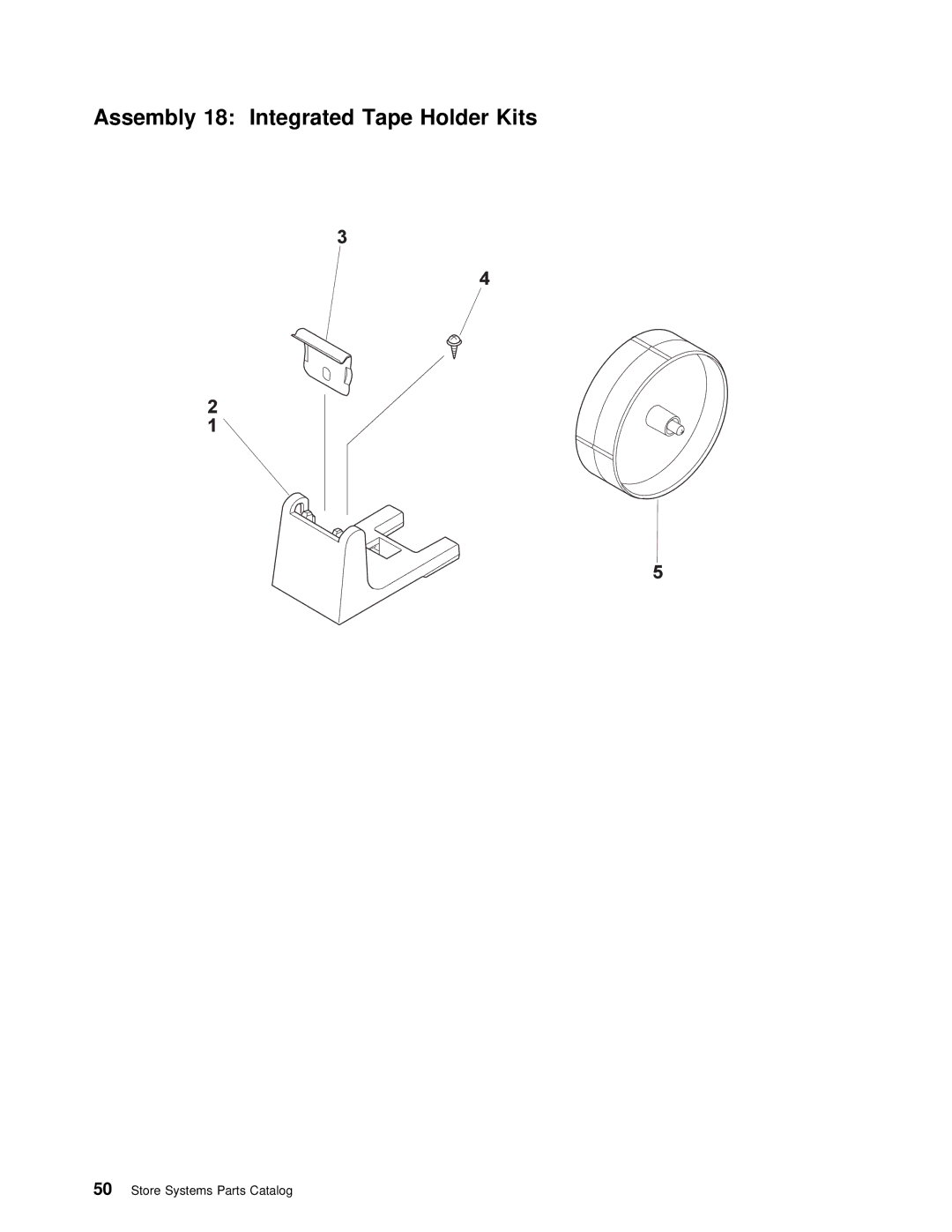 IBM 4693 DBCS FAMILY, 4694 DBCS FAMILY manual Assembly 18 Integrated Tape Holder Kits 