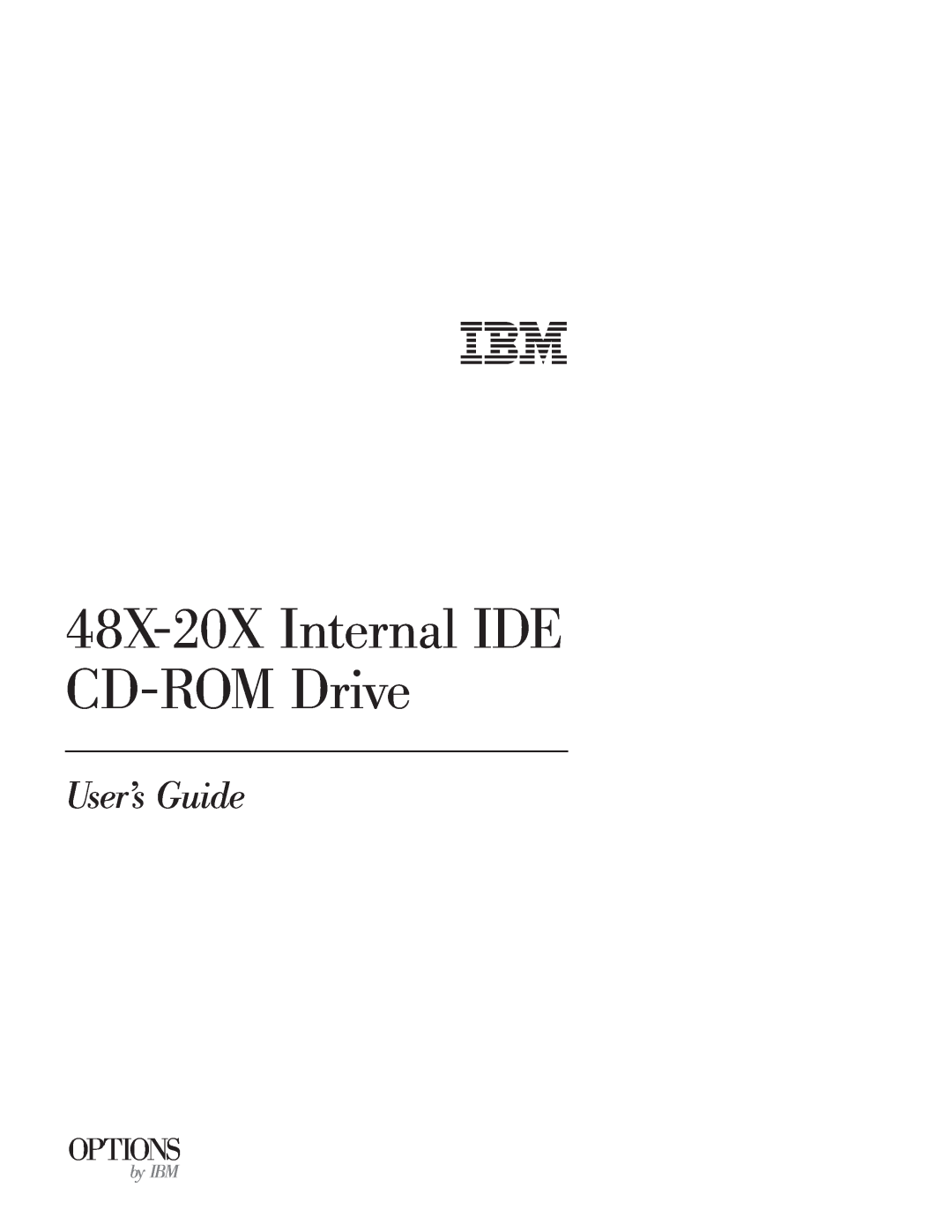 IBM manual 48X-20X Internal IDE CD-ROM Drive, Users Guide, Options, by IBM 