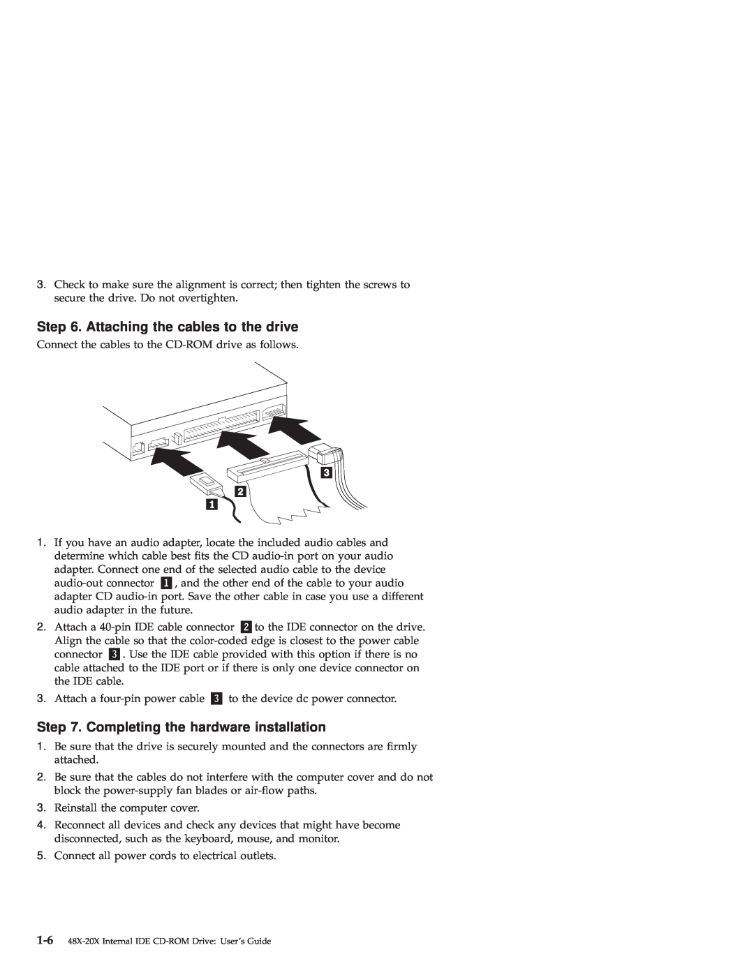 IBM 48X-20X manual Attaching the cables to the drive, Completing the hardware installation 