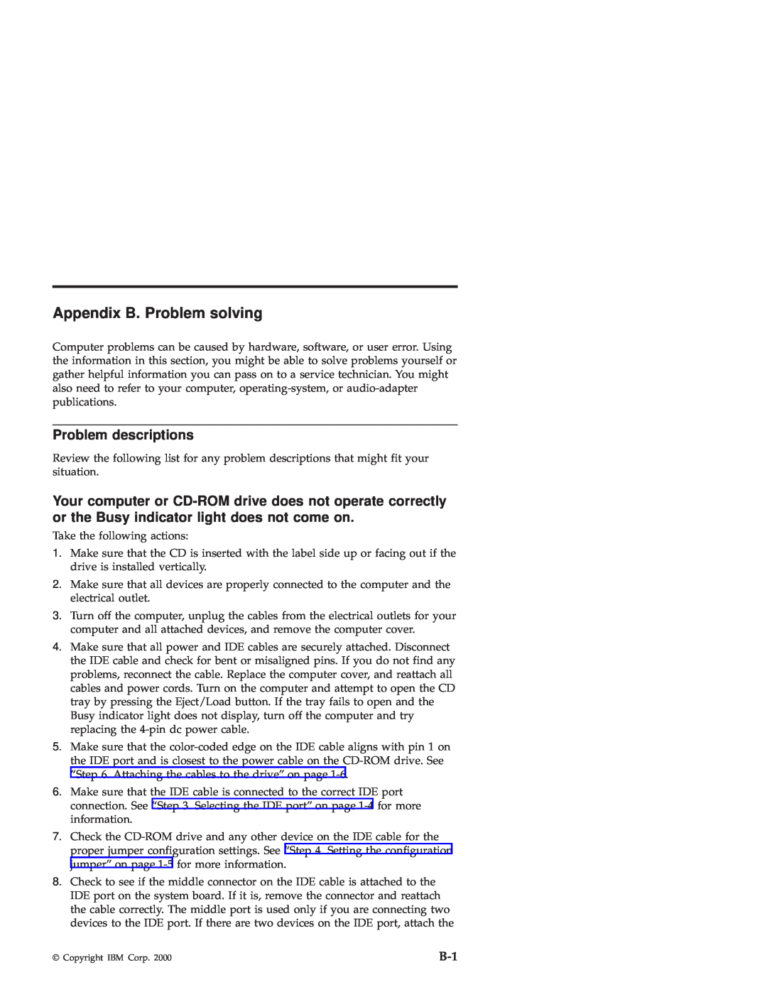 IBM 48X-20X manual Appendix B. Problem solving, Problem descriptions 