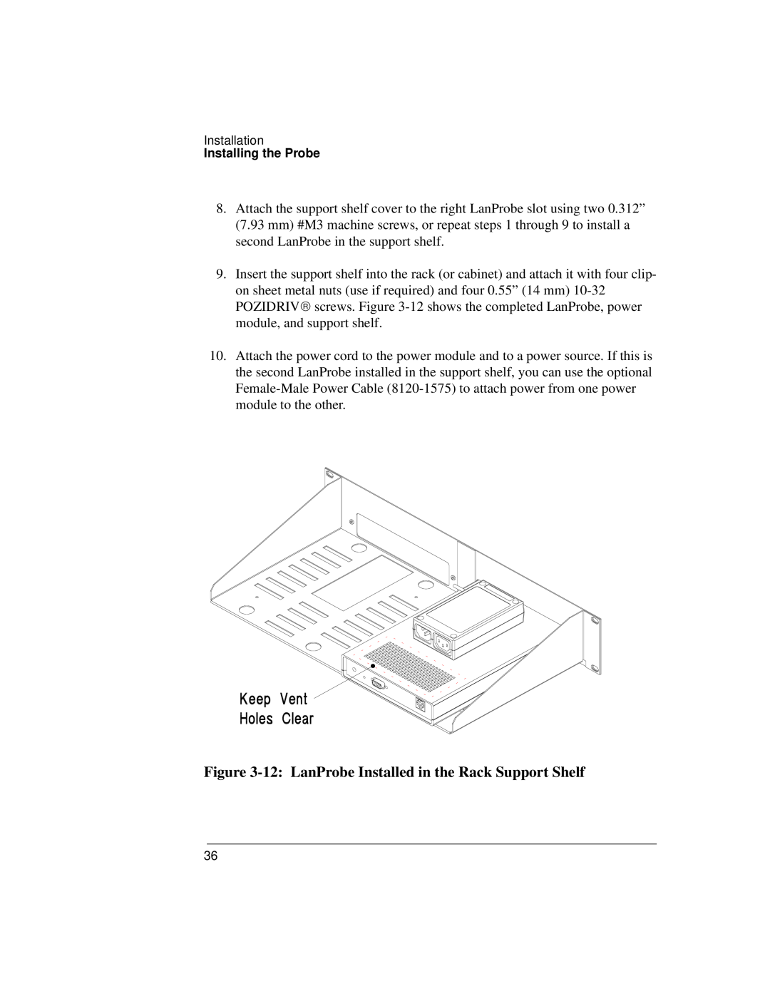 IBM 4986B LanProbe manual 12 LanProbe Installed in the Rack Support Shelf 