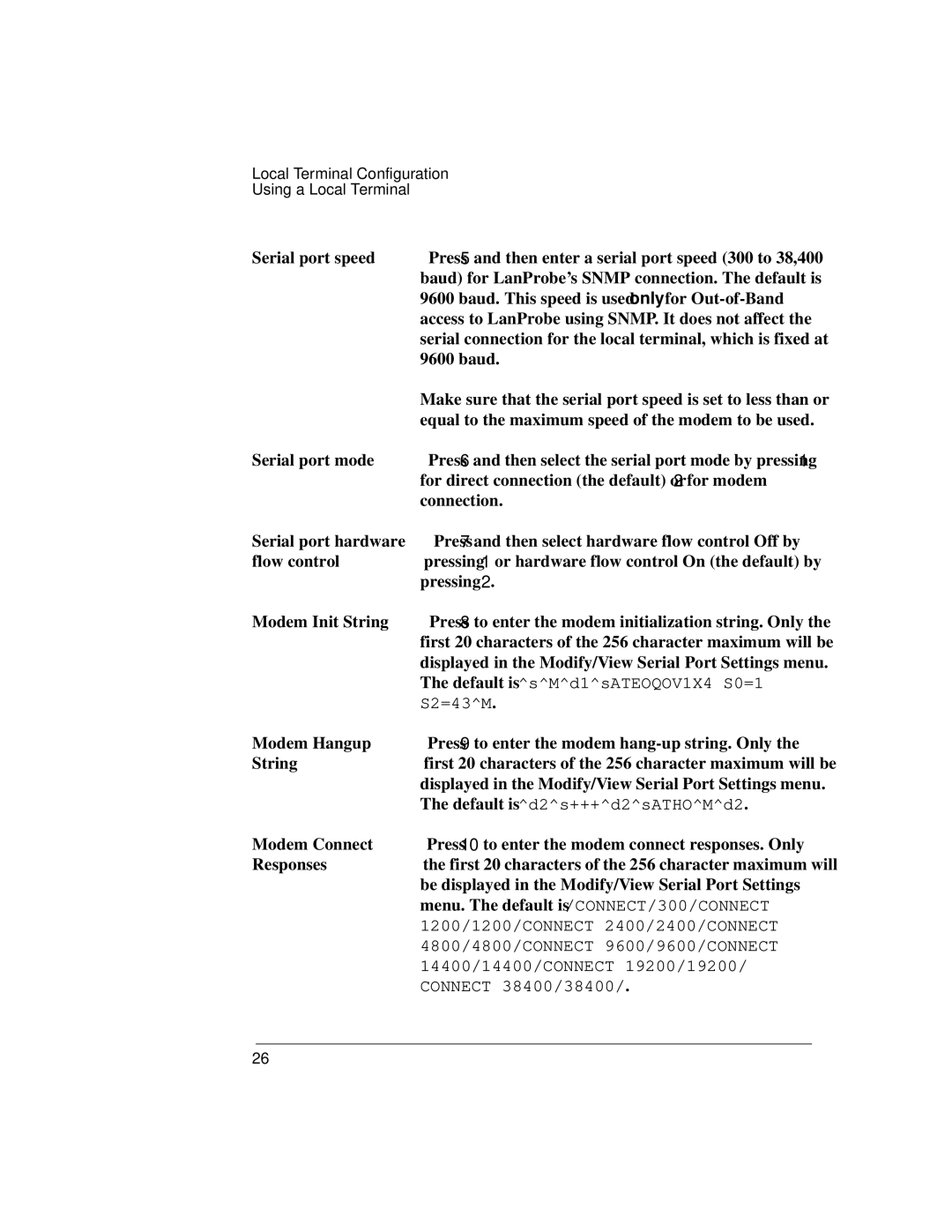 IBM 4986B LanProbe manual For direct connection the default or 2 for modem 