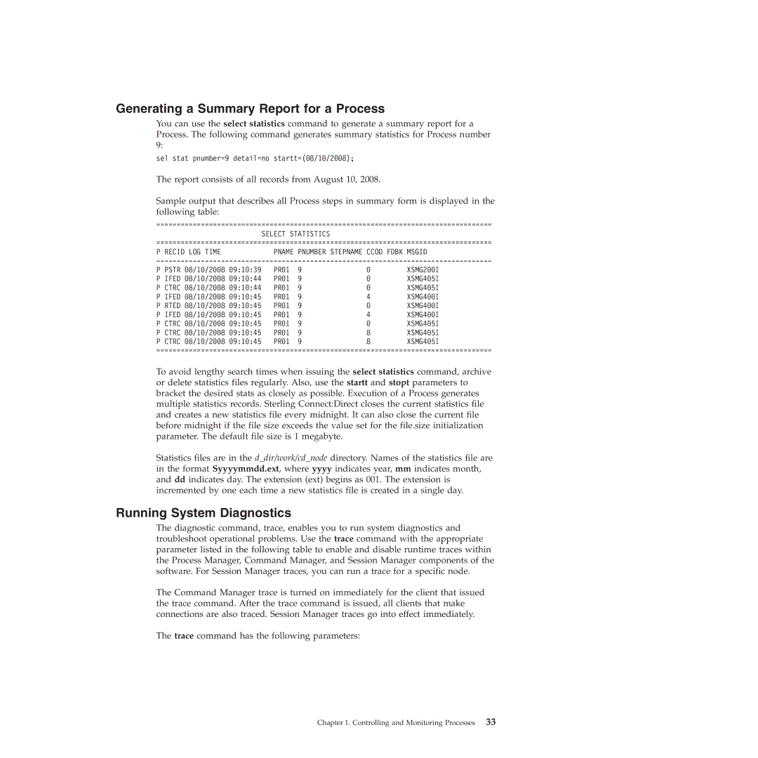 IBM 4J manual Generating a Summary Report for a Process, Running System Diagnostics, Select Statistics 