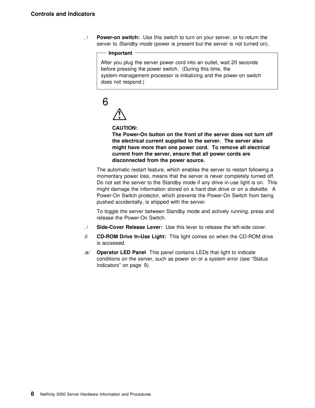 IBM 5000 manual Power-on switch, Server Also, All electrical, Cords Are, Side-Cover Release Lever, Light 