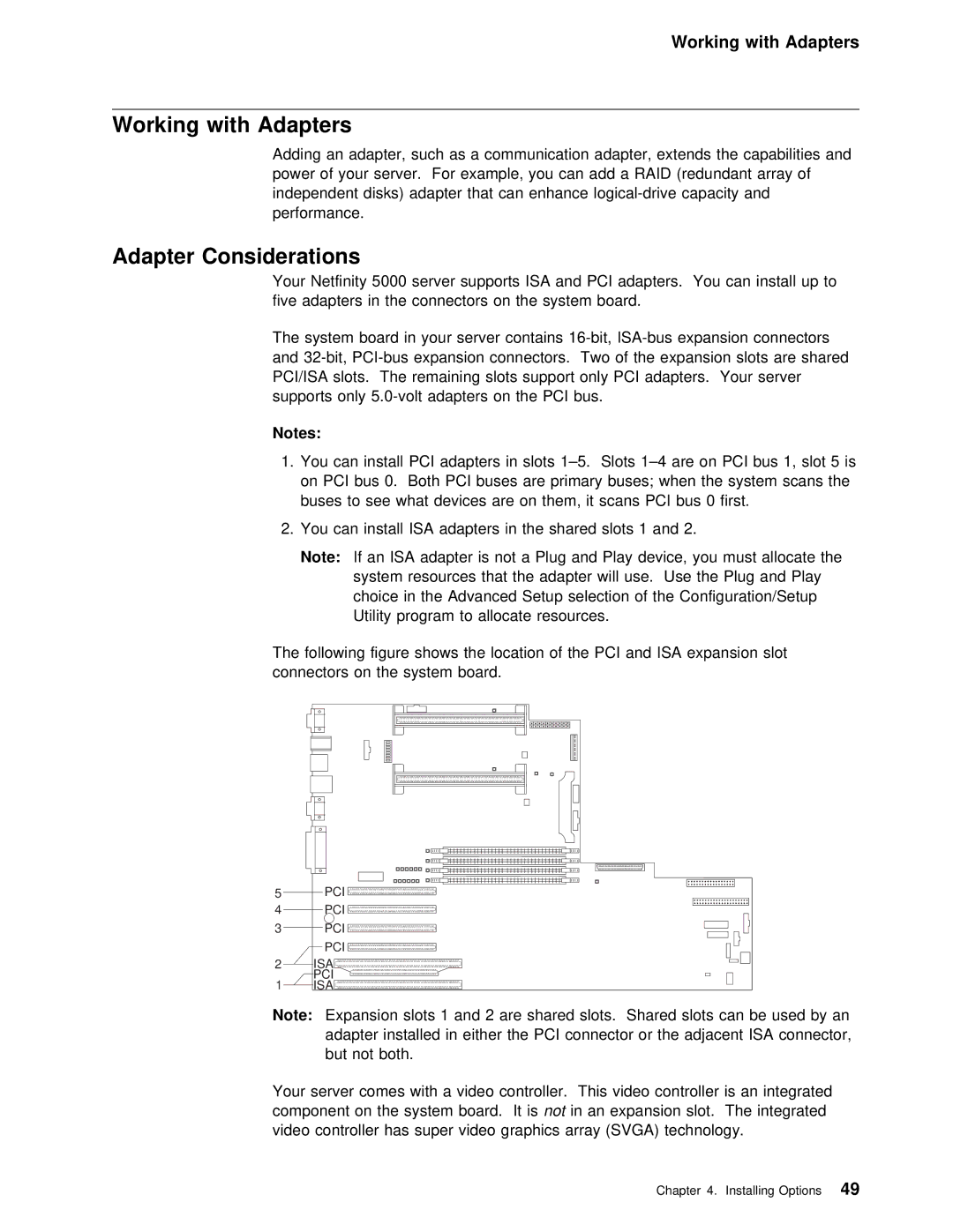 IBM 5000 manual Working with Adapters, Adapter Considerations 