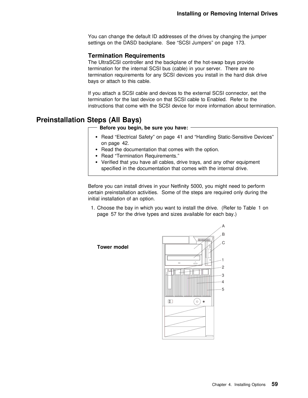 IBM 5000 manual All Bays, Termination Requirements, Begin, be sure you have, Tower model 