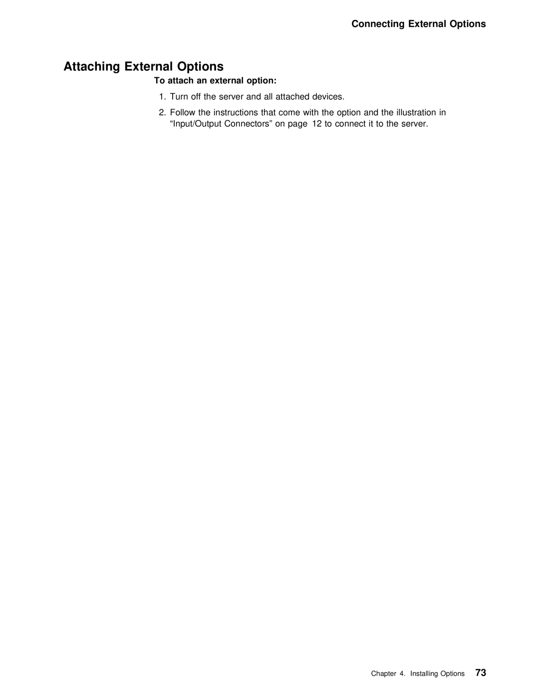 IBM 5000 manual Attaching External Options, To attach an external option 