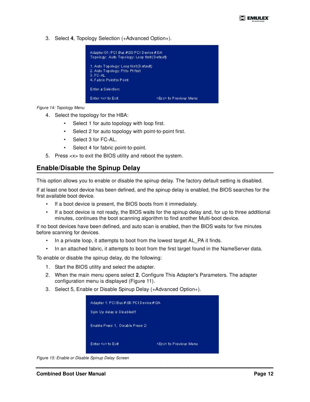 IBM 5.01 user manual Enable/Disable the Spinup Delay, Topology Menu 