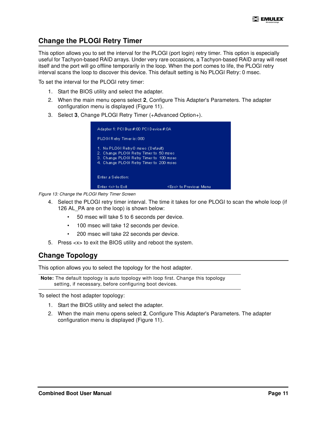IBM 5.01 user manual Change Topology, Page, Change the PLOGI Retry Timer Screen 