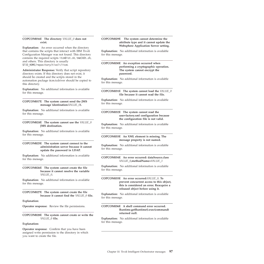 IBM 51 manual COPCOM016E The directory VALUE0 does not exist, COPCOM024E The system cannot use the VALUE0 JMS destination 