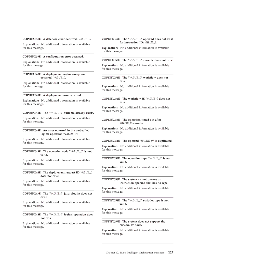 IBM 51 manual COPDEX038E a database error occurred VALUE0, COPDEX039E a configuration error occurred 