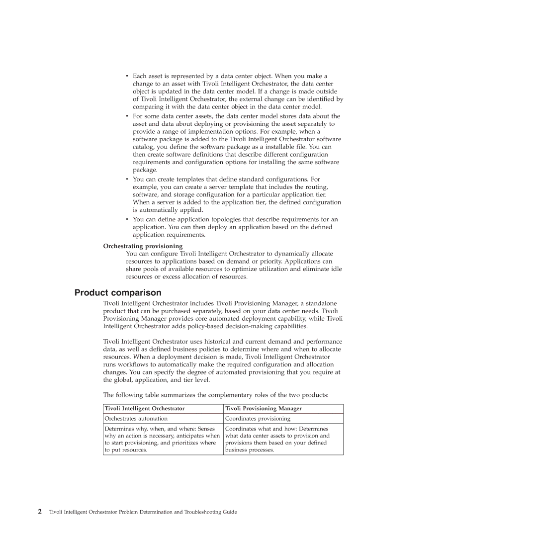 IBM 51 manual Product comparison, Orchestrating provisioning, Tivoli Intelligent Orchestrator Tivoli Provisioning Manager 