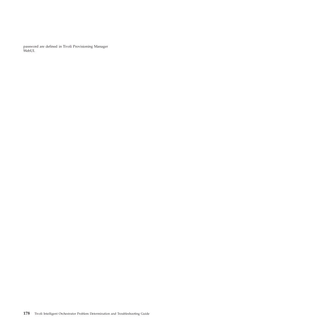 IBM 51 manual Password are defined in Tivoli Provisioning Manager WebUI 