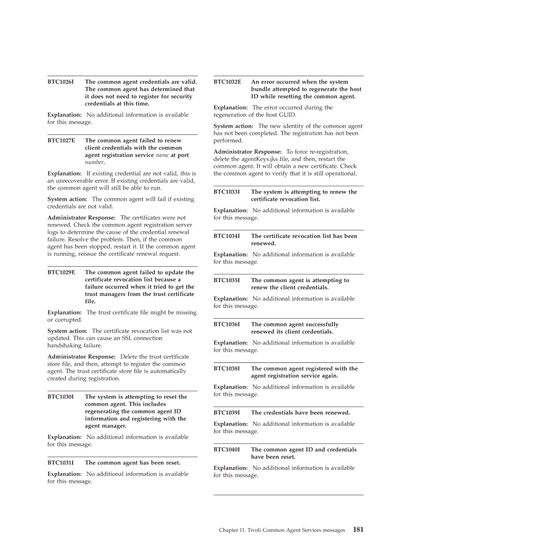 IBM 51 manual BTC1031I The common agent has been reset, BTC1034I Certificate revocation list has been Renewed 
