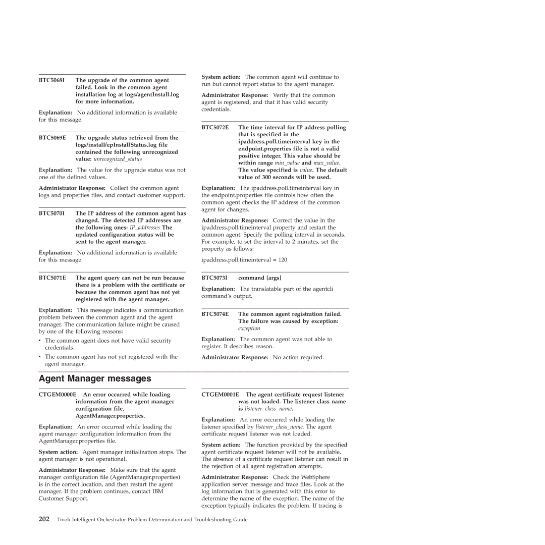 IBM 51 manual Agent Manager messages, Value specified is value. The default, Value of 300 seconds will be used 