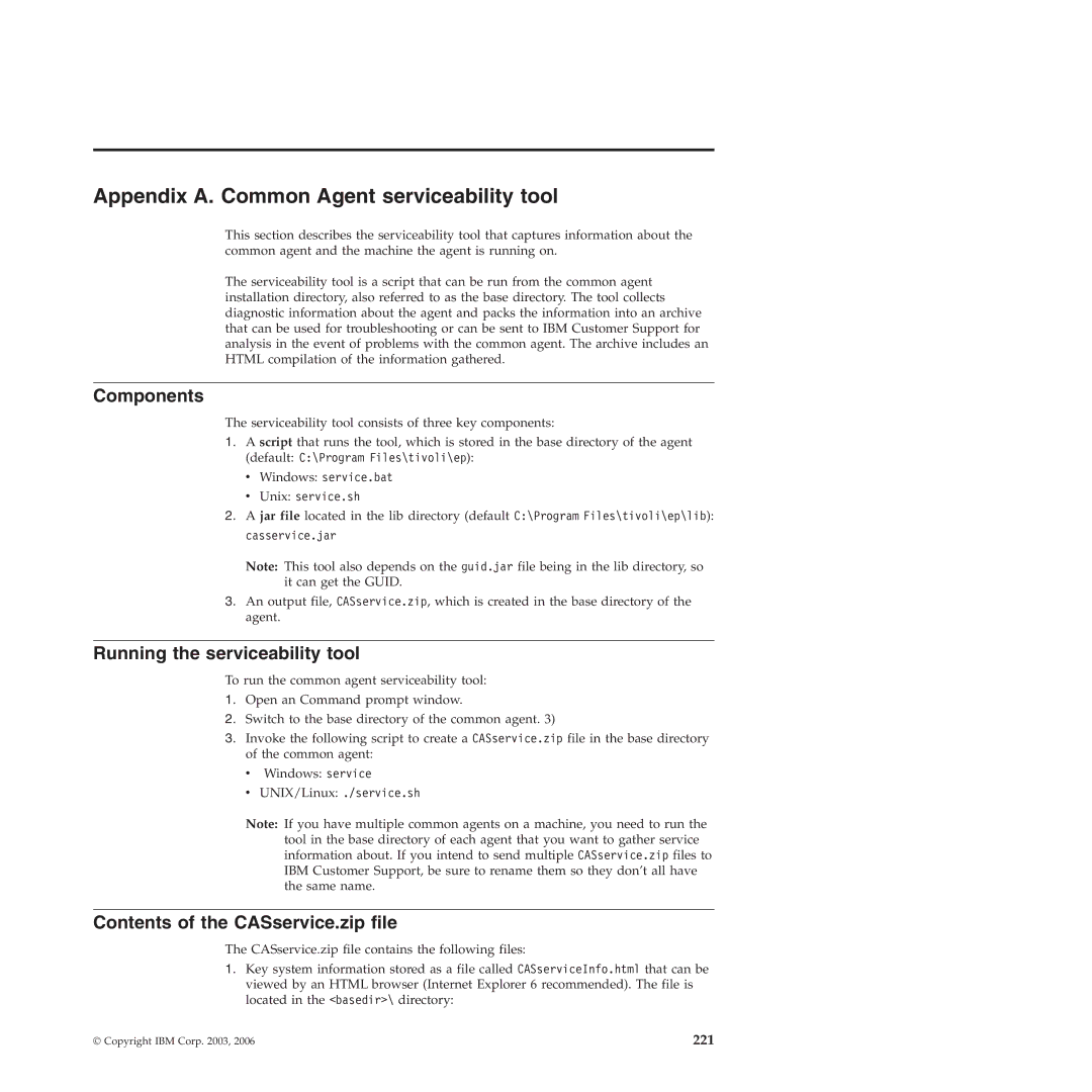 IBM 51 manual Appendix A. Common Agent serviceability tool, Components, Running the serviceability tool 