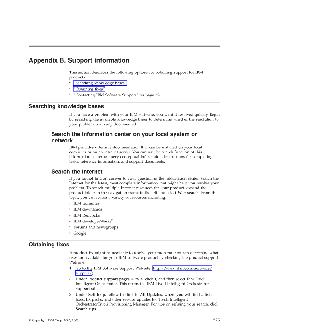 IBM 51 manual Appendix B. Support information, Searching knowledge bases, Search the Internet, Obtaining fixes 