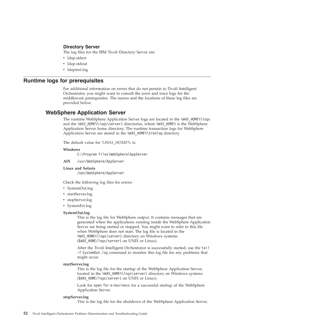 IBM 51 manual Runtime logs for prerequisites, WebSphere Application Server, Directory Server, Linux and Solaris 