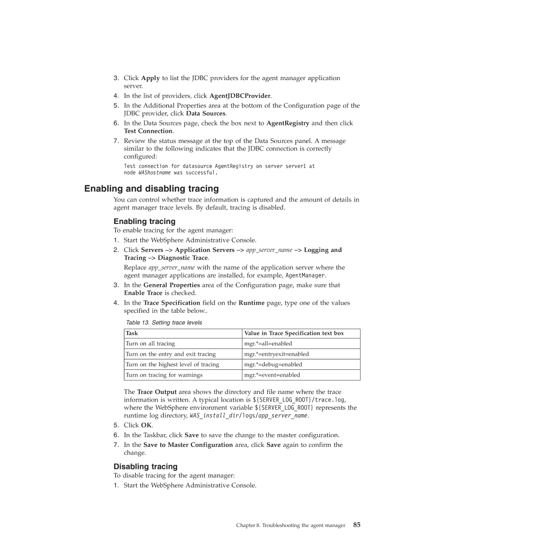 IBM 51 Enabling and disabling tracing, Enabling tracing, Disabling tracing, Task Value in Trace Specification text box 