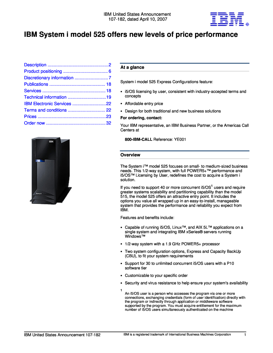 IBM manual At a glance, Overview, For ordering, contact, IBM System i model 525 offers new levels of price performance 