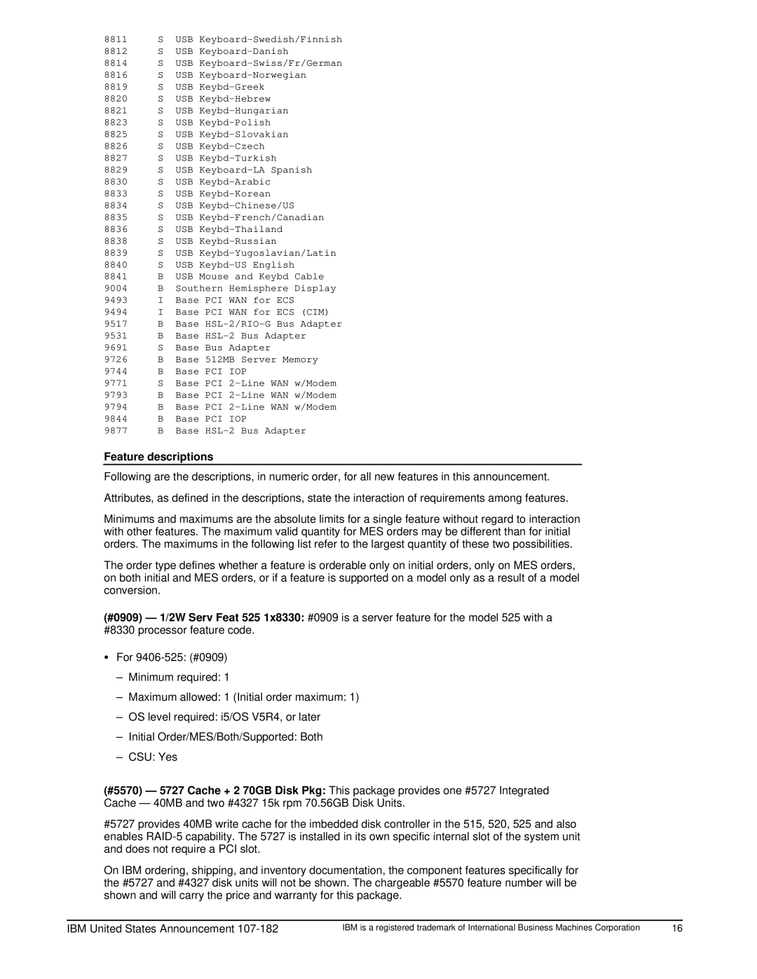 IBM 525 manual Feature descriptions 