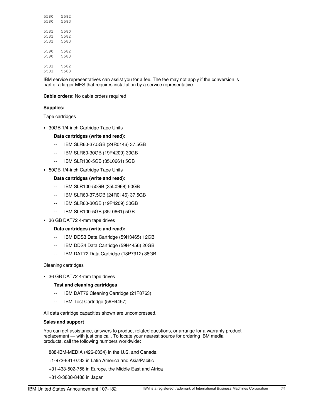 IBM 525 Supplies, Data cartridges write and read, Test and cleaning cartridges, Sales and support, 5580 5581 5590 5591 
