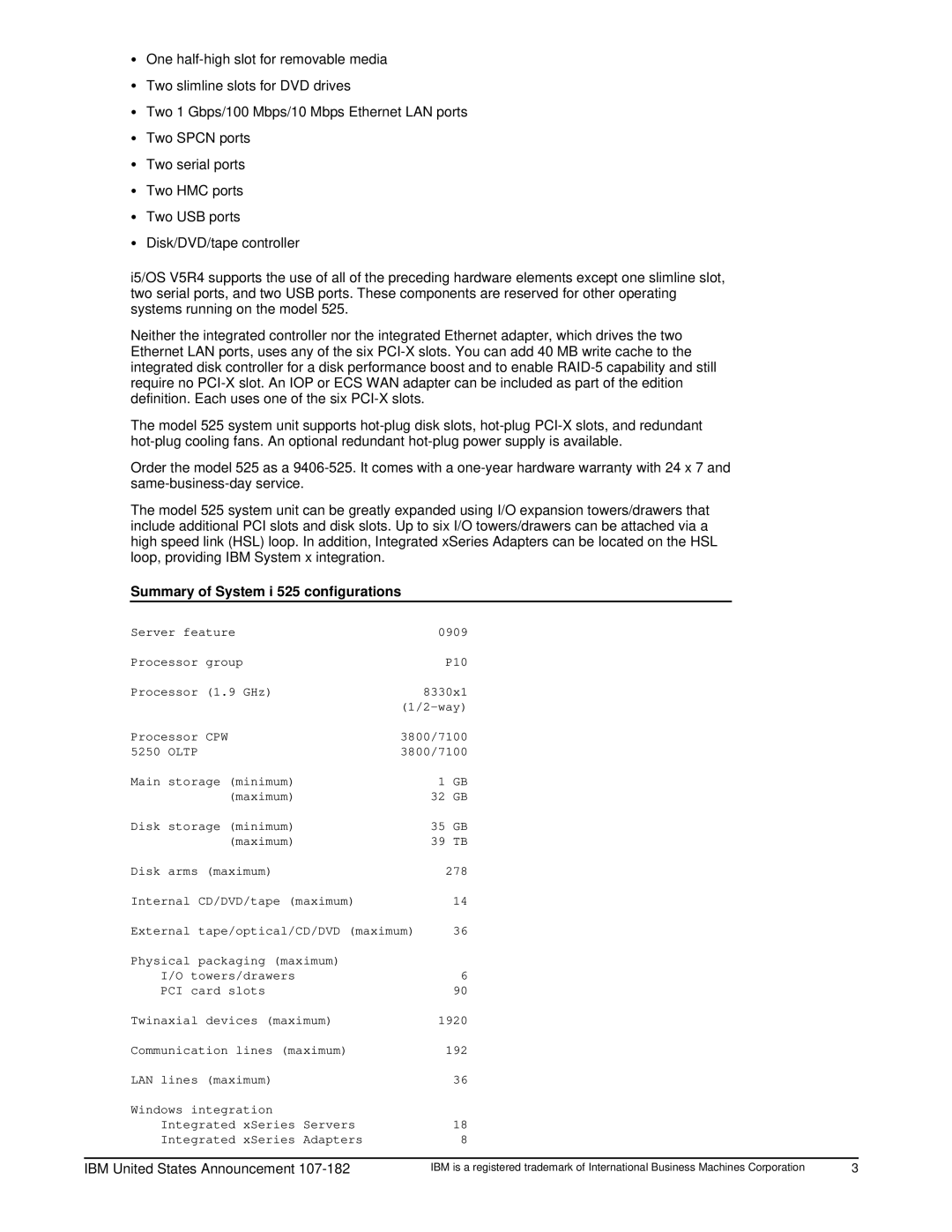 IBM manual Summary of System i 525 configurations, Server feature 0909 Processor group P10 Processor 1.9 GHz, Way 