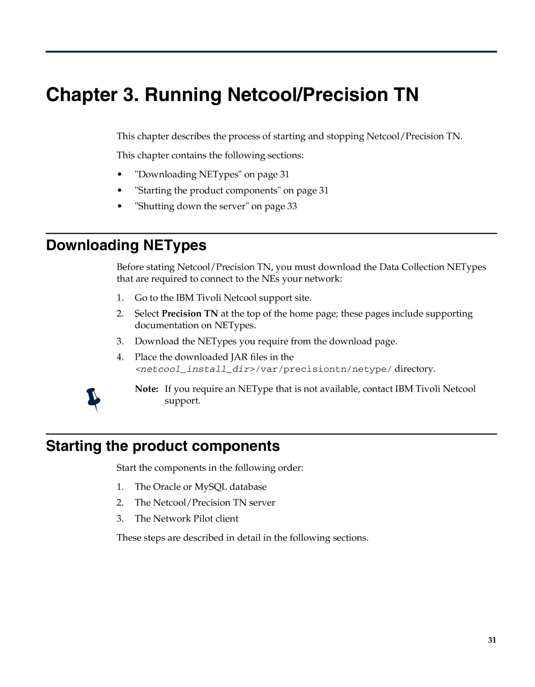 IBM 5.5 manual Running Netcool/Precision TN, Downloading NETypes, Starting the product components 