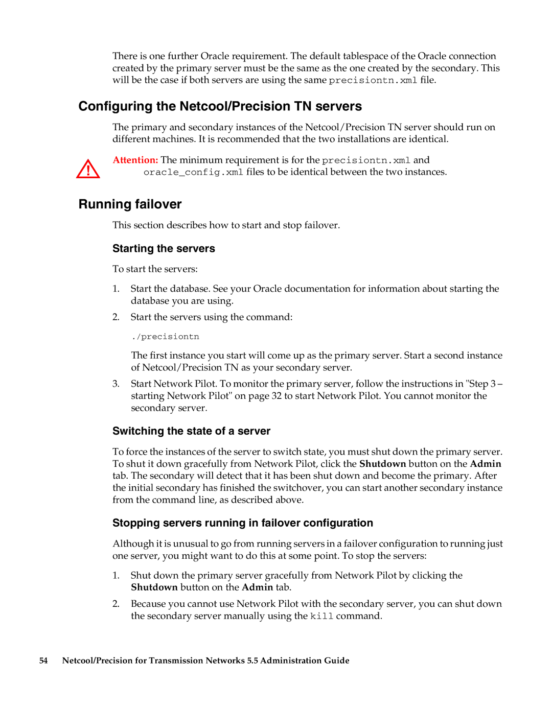 IBM 5.5 manual Configuring the Netcool/Precision TN servers, Running failover, Starting the servers 