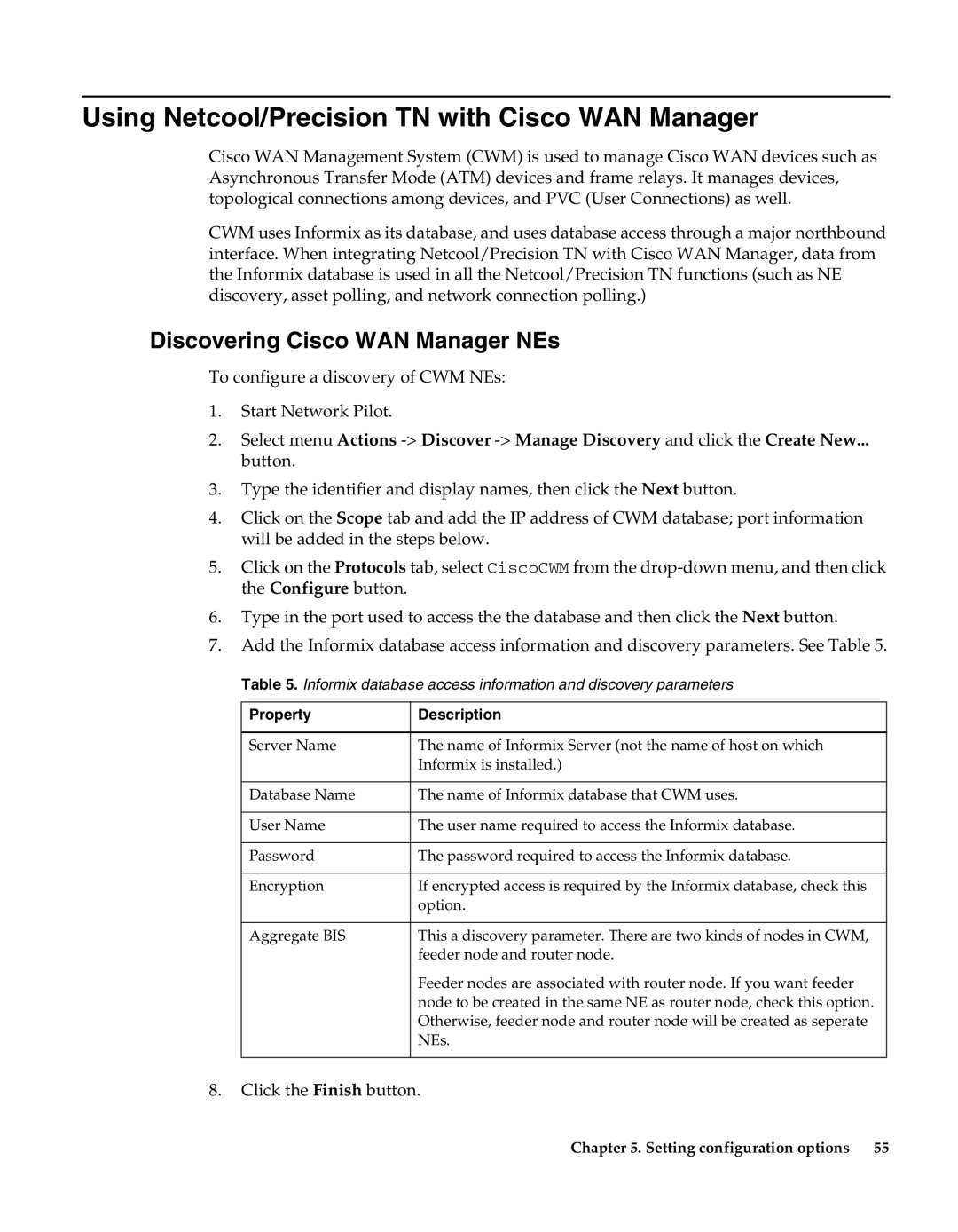 IBM 5.5 manual Using Netcool/Precision TN with Cisco WAN Manager, Discovering Cisco WAN Manager NEs 