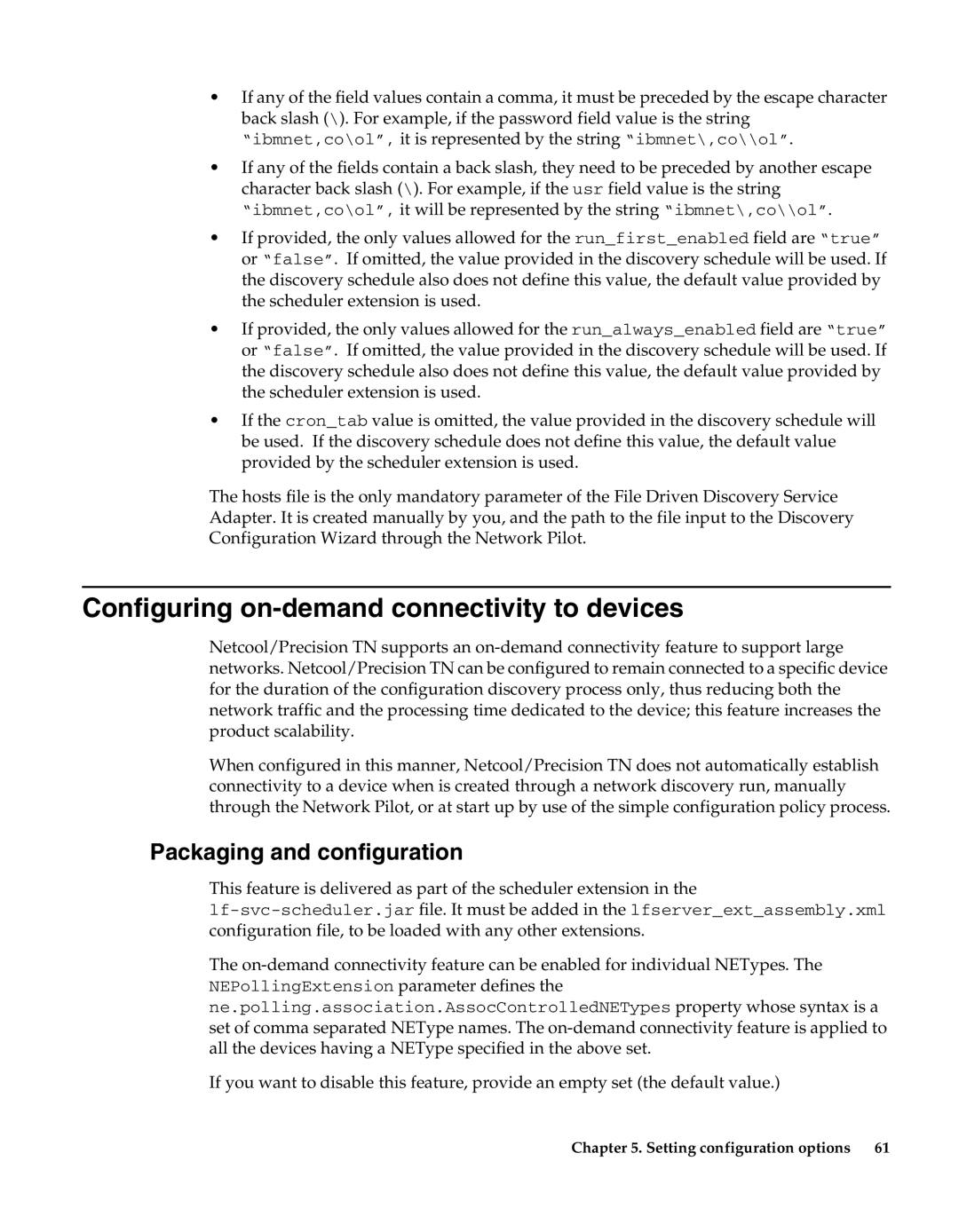 IBM 5.5 manual Configuring on-demand connectivity to devices 