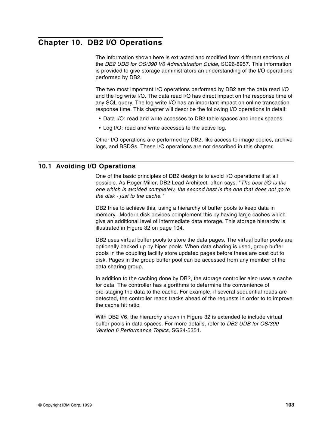 IBM 5695-DF1, 5655-DB2 manual DB2 I/O Operations, Avoiding I/O Operations, 103 