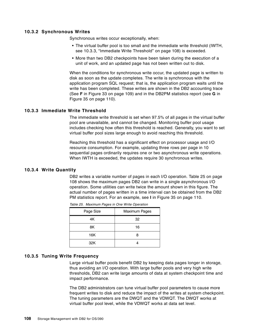 IBM 5655-DB2, 5695-DF1 manual Synchronous Writes, Immediate Write Threshold, Write Quantity, Tuning Write Frequency 