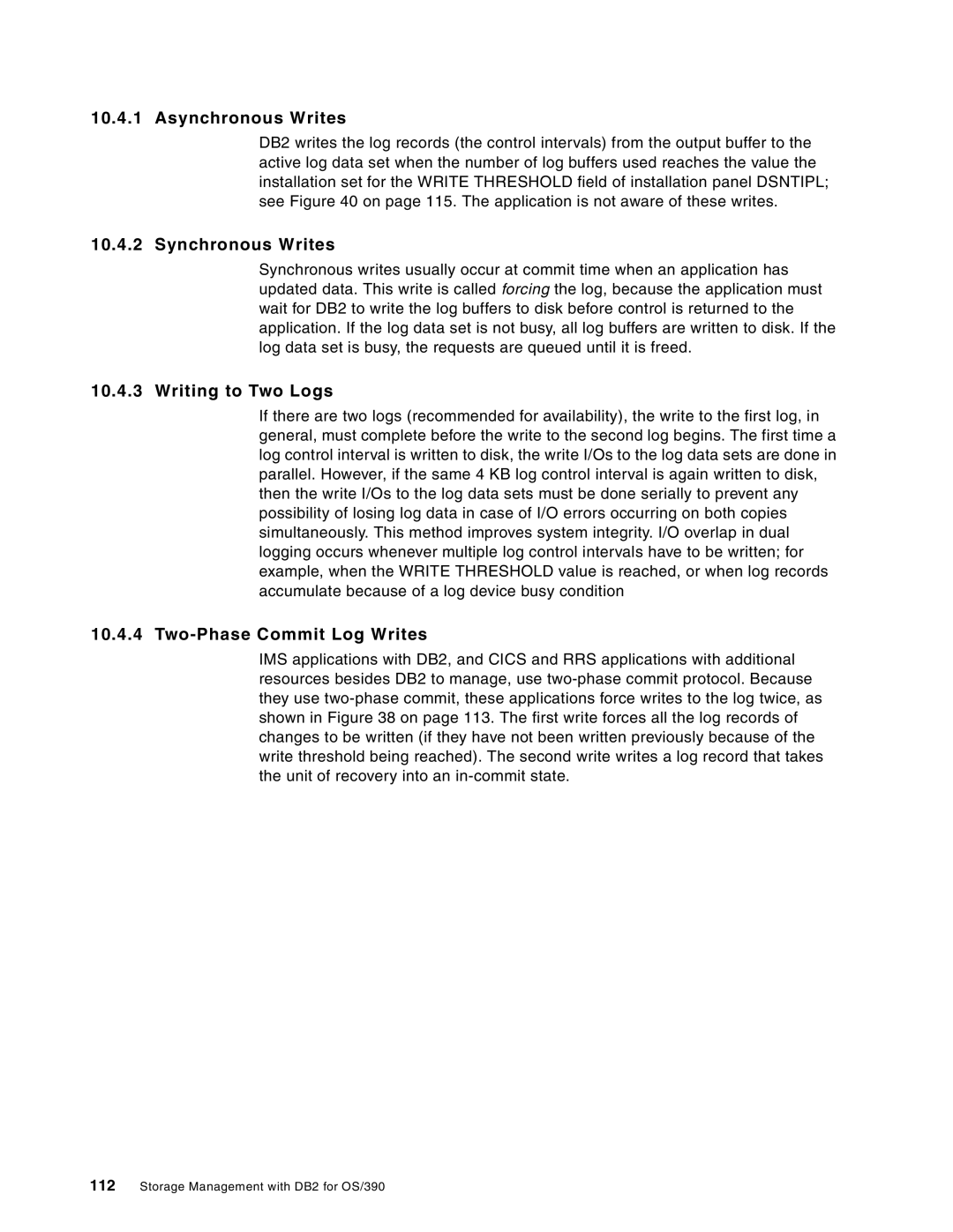 IBM 5655-DB2, 5695-DF1 manual Writing to Two Logs, Two-Phase Commit Log Writes 