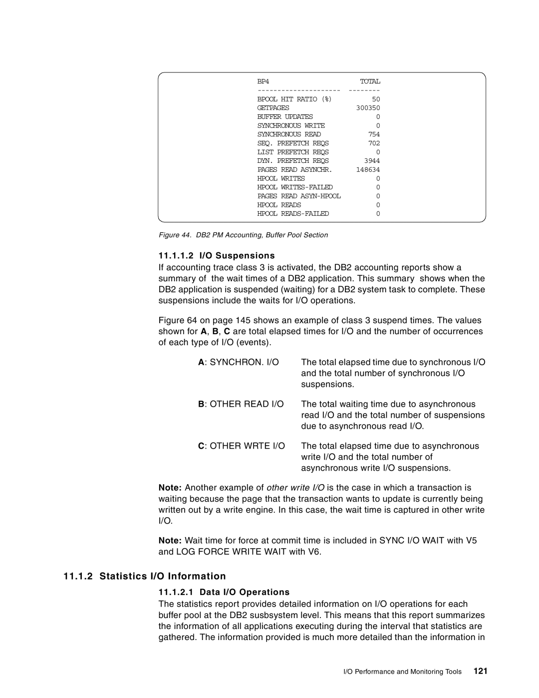 IBM 5695-DF1, 5655-DB2 manual Statistics I/O Information, 11.1.1.2 I/O Suspensions, Data I/O Operations, 121 