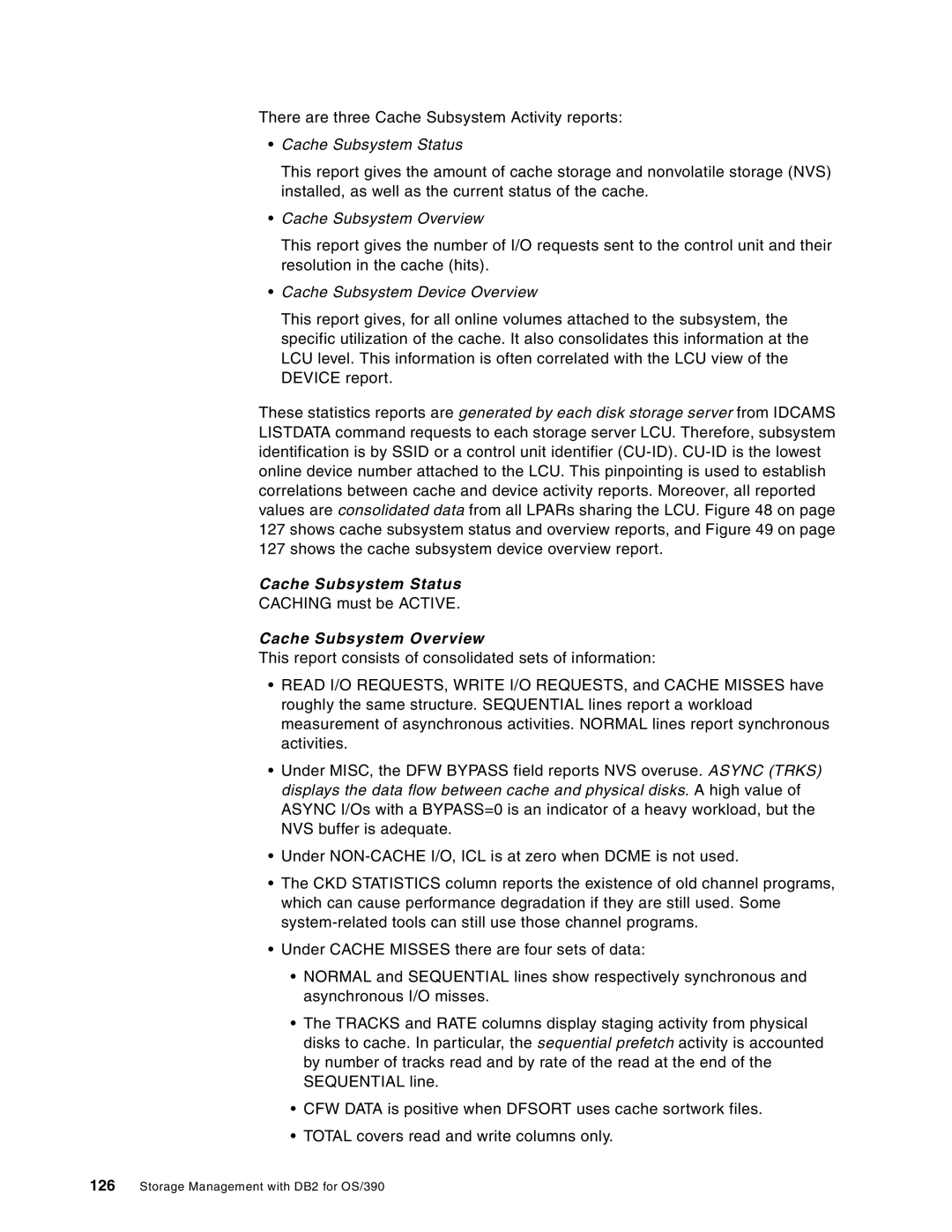 IBM 5655-DB2, 5695-DF1 manual Cache Subsystem Status, Cache Subsystem Overview 