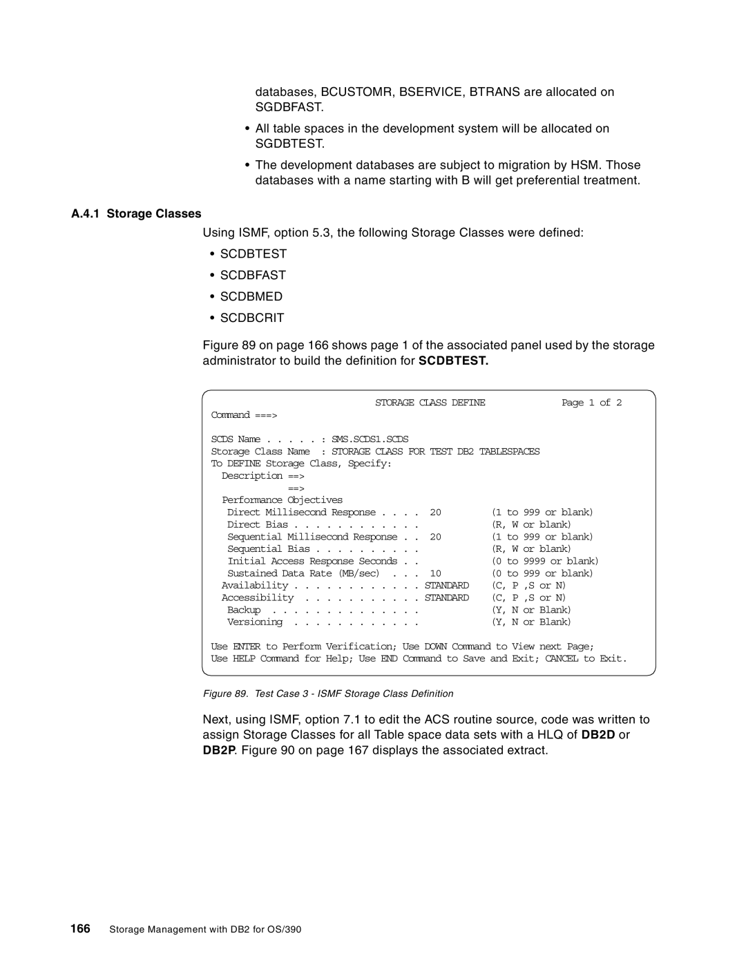 IBM 5655-DB2, 5695-DF1 manual Scdbtest Scdbfast Scdbmed Scdbcrit, Storage Class Define, SMS.SCDS1.SCDS 