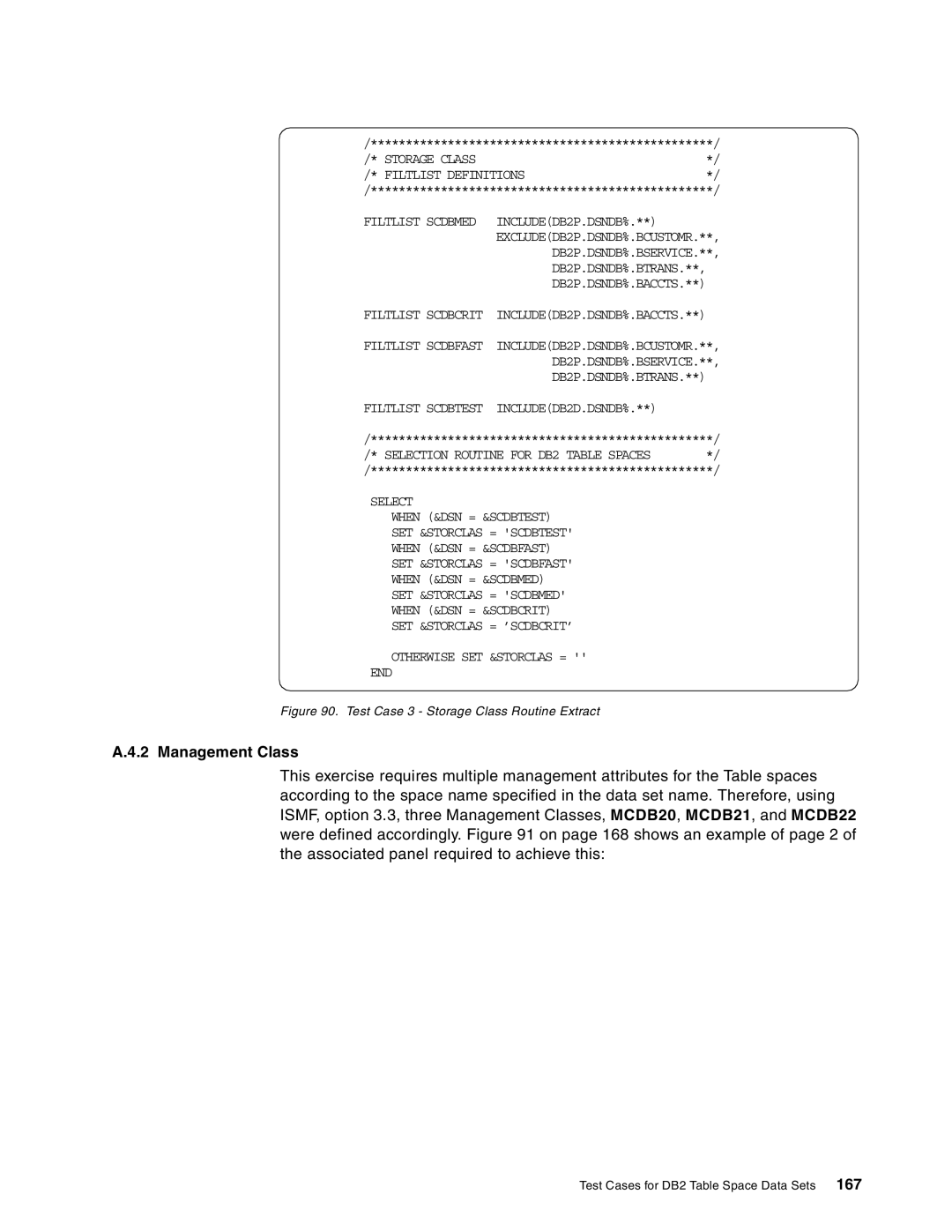 IBM 5695-DF1, 5655-DB2 manual Management Class, Test Case 3 Storage Class Routine Extract 