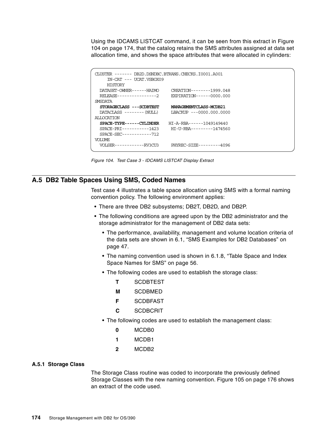 IBM 5655-DB2 DB2 Table Spaces Using SMS, Coded Names, Scdbtest Scdbmed Scdbfast Scdbcrit, MCDB0 MCDB1 MCDB2, Storage Class 