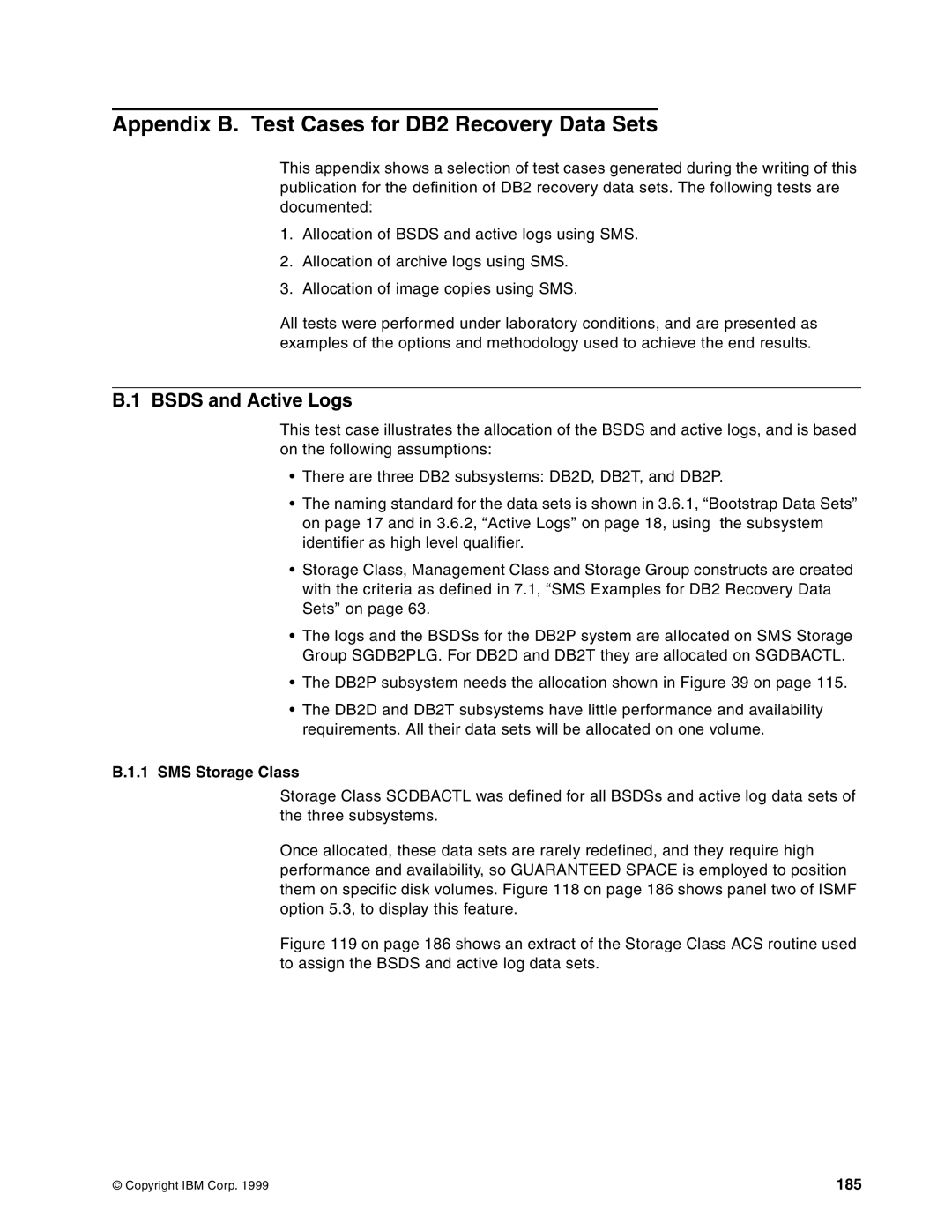 IBM 5695-DF1, 5655-DB2 Appendix B. Test Cases for DB2 Recovery Data Sets, Bsds and Active Logs, SMS Storage Class, 185 