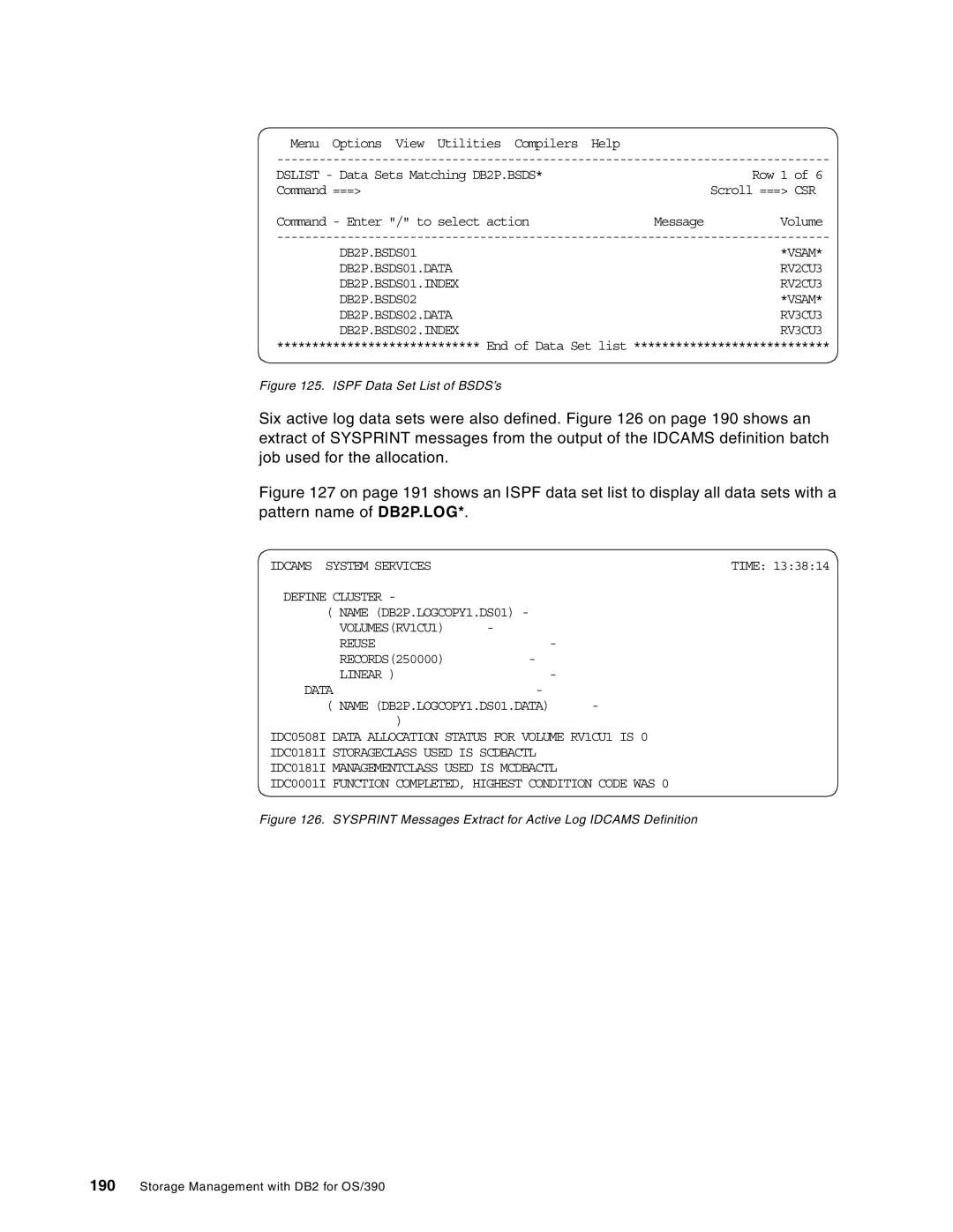 IBM 5655-DB2, 5695-DF1 DB2P.BSDS01.INDEX, DB2P.BSDS02.DATA, DB2P.BSDS02.INDEX, Idcams System Services, Linear Data 