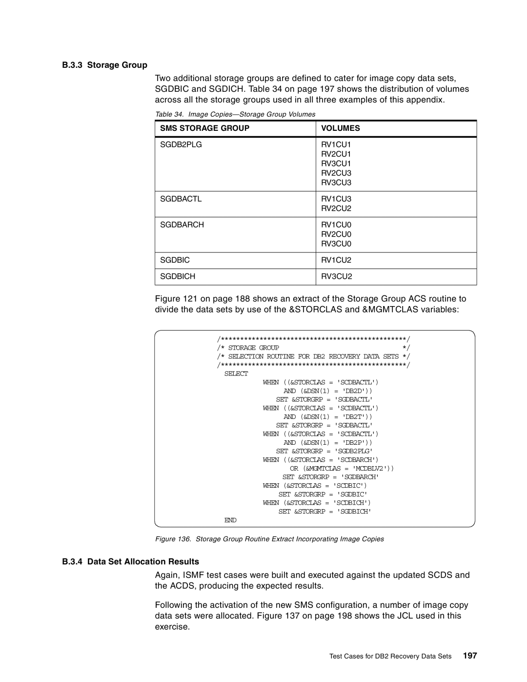 IBM 5695-DF1, 5655-DB2 manual SET &STORGRP = Sgdbich END, Storage Group Routine Extract Incorporating Image Copies 