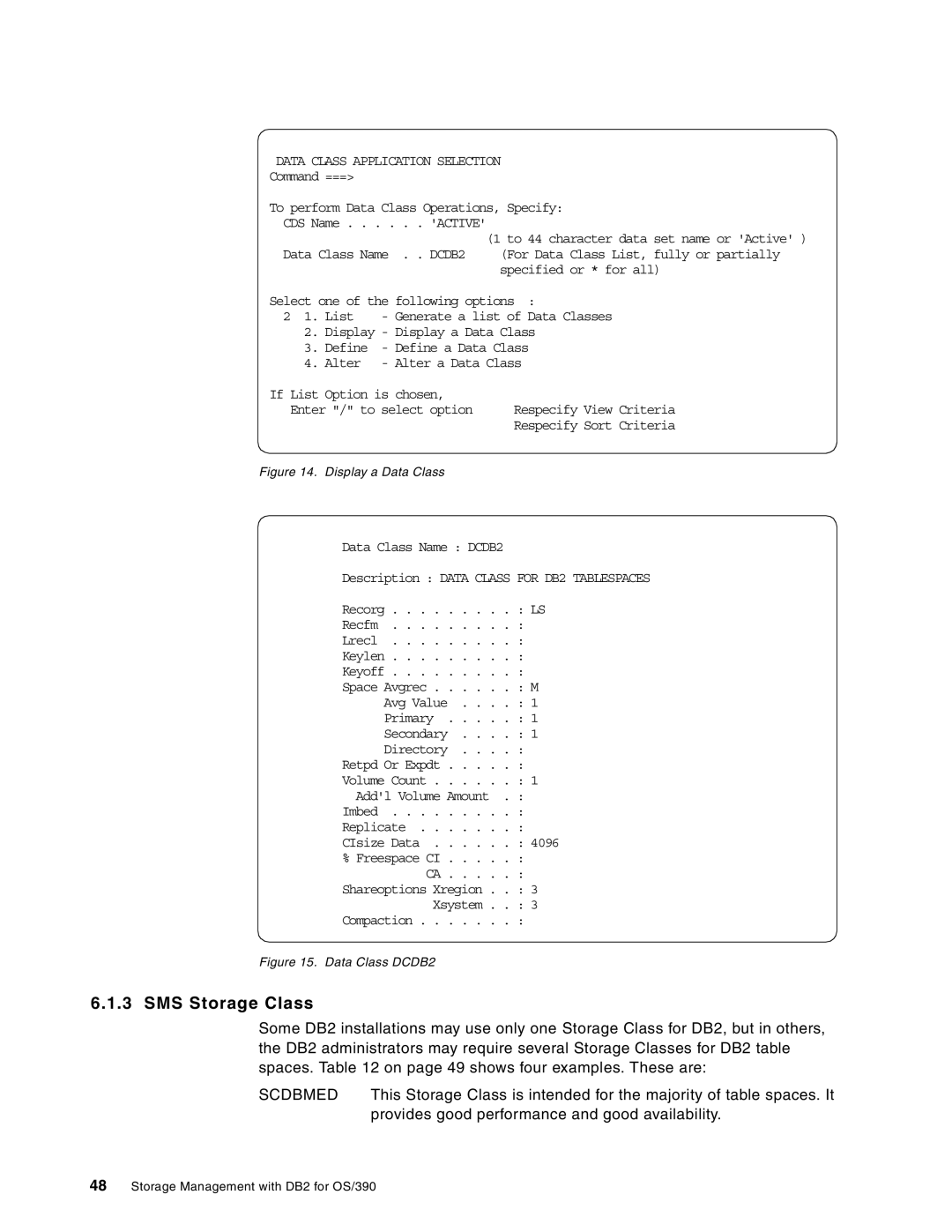 IBM 5655-DB2, 5695-DF1 manual SMS Storage Class, Scdbmed, Data Class Application Selection 