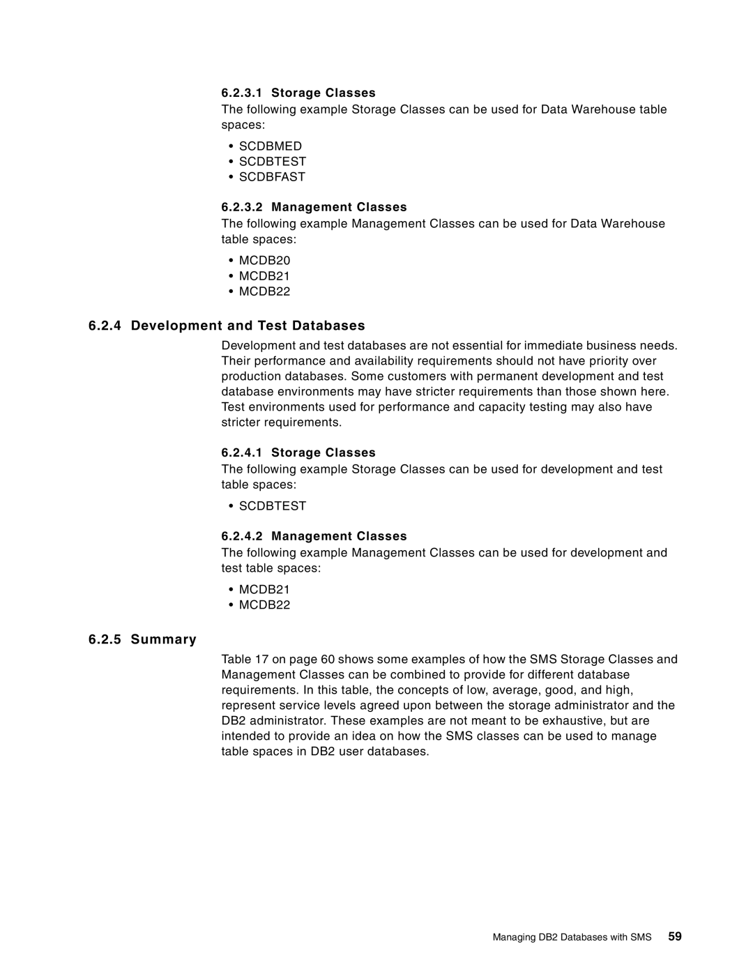 IBM 5695-DF1, 5655-DB2 manual Development and Test Databases, Summary, Scdbmed Scdbtest Scdbfast 